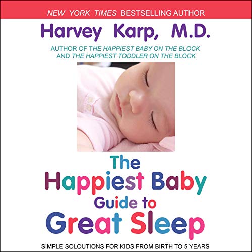 Cover of The Happiest Baby Guide to Great Sleep
