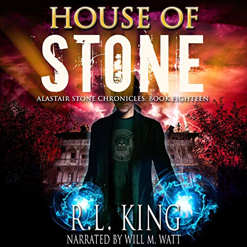 Cover of House of Stone: An Alastair Stone Urban Fantasy Novel