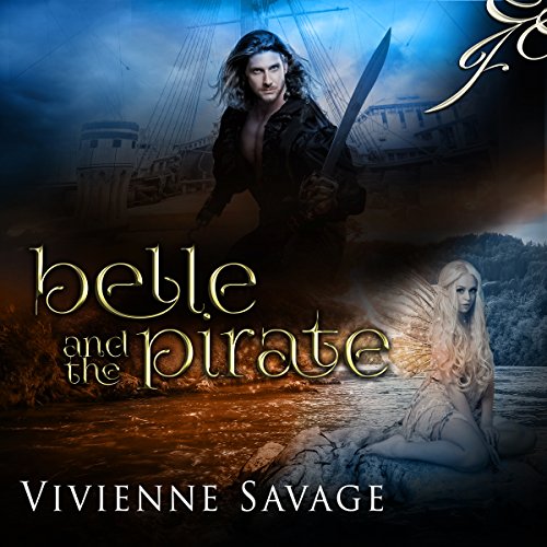 Cover of Belle and the Pirate: An Adult Fairytale Romance