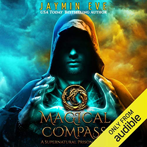 Cover of Magical Compass: A Supernatural Prison Story
