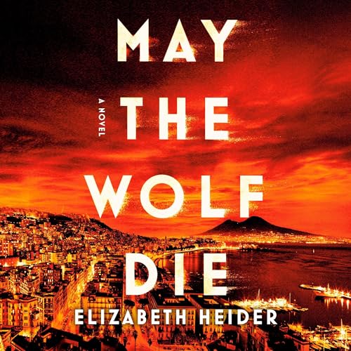 Cover of May the Wolf Die