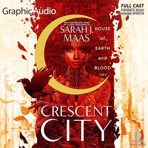 Cover of House of Earth and Blood (Part 1 of 2) (Dramatized Adaptation)