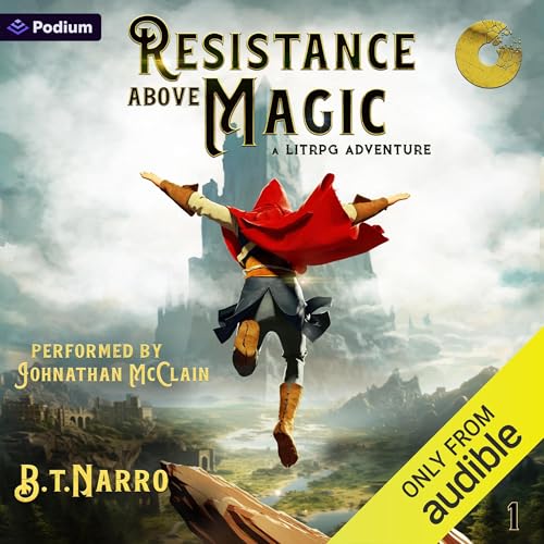 Cover of Resistance Above Magic: A LitRPG Adventure