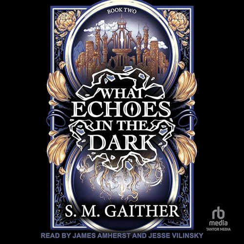 Cover of What Echoes in the Dark