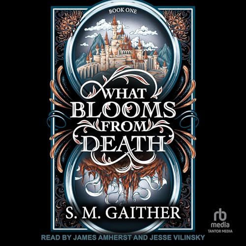 Cover of What Blooms From Death