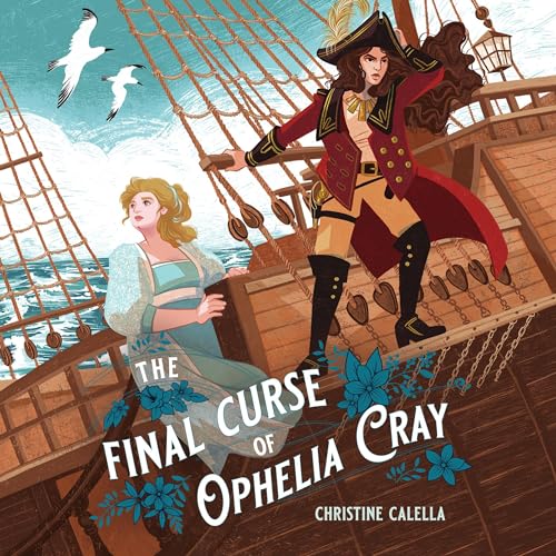 Cover of The Final Curse of Ophelia Cray