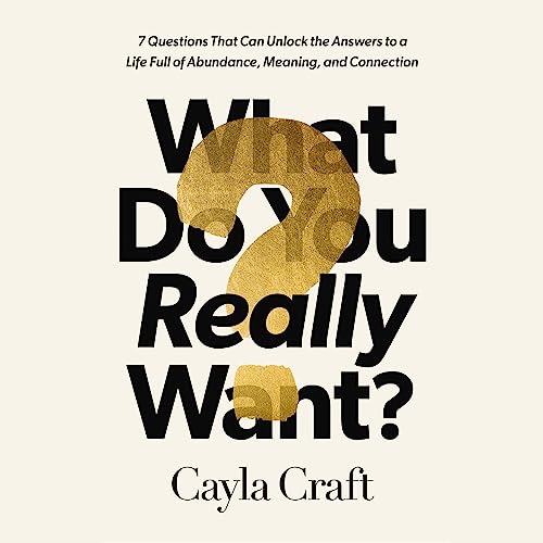 Cover of What Do You Really Want?