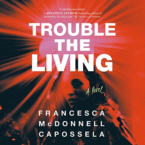 Cover of Trouble the Living