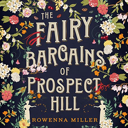 Cover of The Fairy Bargains of Prospect Hill