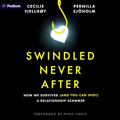 Cover of Swindled Never After