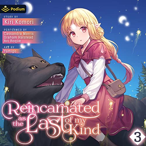 Cover of Reincarnated as the Last of My Kind: Volume 3
