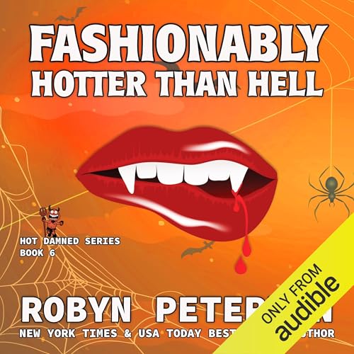 Cover of Fashionably Hotter Than Hell