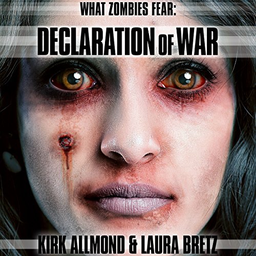 Cover of What Zombies Fear 5: Declaration of War