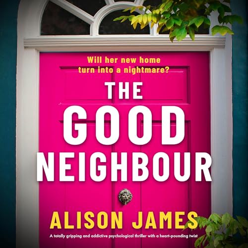 Cover of The Good Neighbour