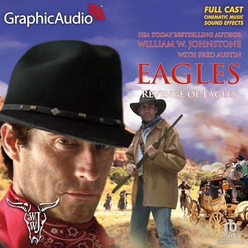 Cover of Revenge of the Eagles [Dramatized Adaptation]