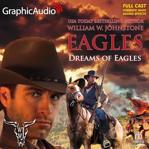 Cover of Dreams of Eagles [Dramatized Adaptation]