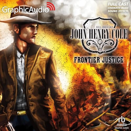 Cover of Frontier Justice [Dramatized Adaptation]