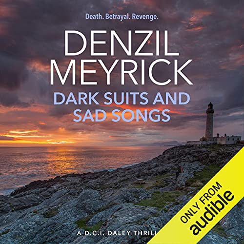 Cover of Dark Suits and Sad Songs