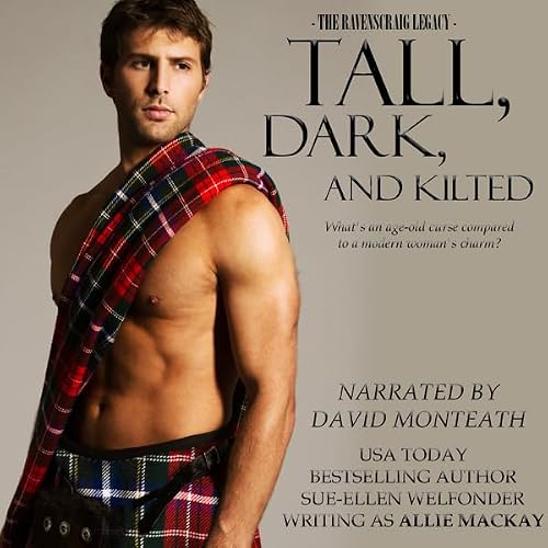 Cover of Tall, Dark, and Kilted