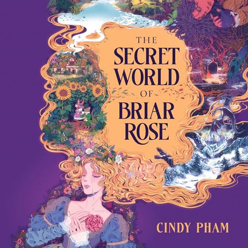 Cover of The Secret World of Briar Rose