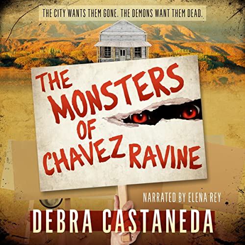 Cover of The Monsters of Chavez Ravine