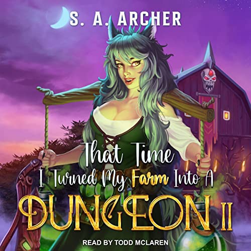 Cover of That Time I Turned My Farm Into A Dungeon II