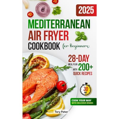 Cover of Mediterranean Air Fryer Cookbook for Beginners