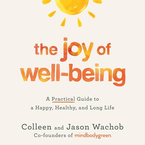 Cover of The Joy of Well-Being