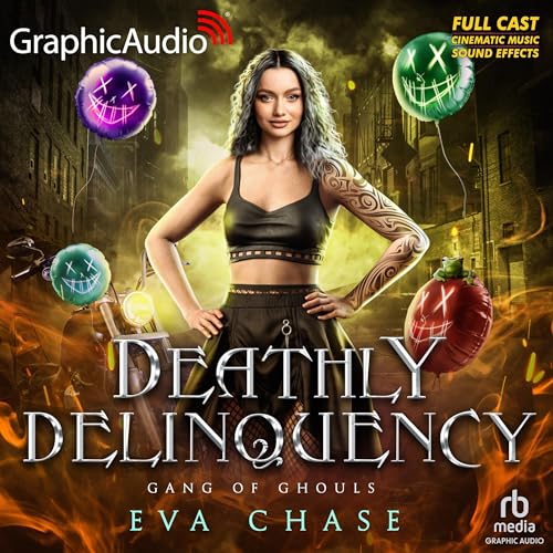 Cover of Deathly Delinquency (Dramatized Adaptation)