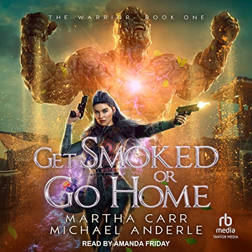 Cover of Get Smoked or Go Home