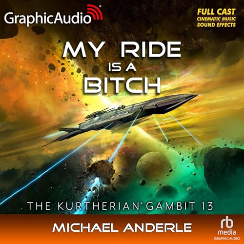 Cover of My Ride Is a Bitch (Dramatized Adaptation)