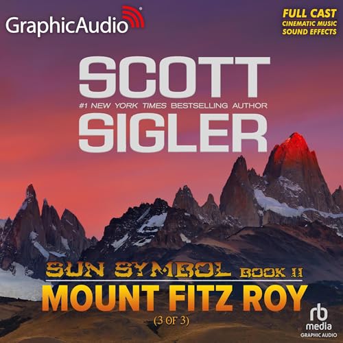 Cover of Mount Fitz Roy (Part 3 of 3) (Dramatized Adaptation)