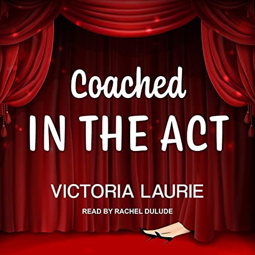Cover of Coached in the Act