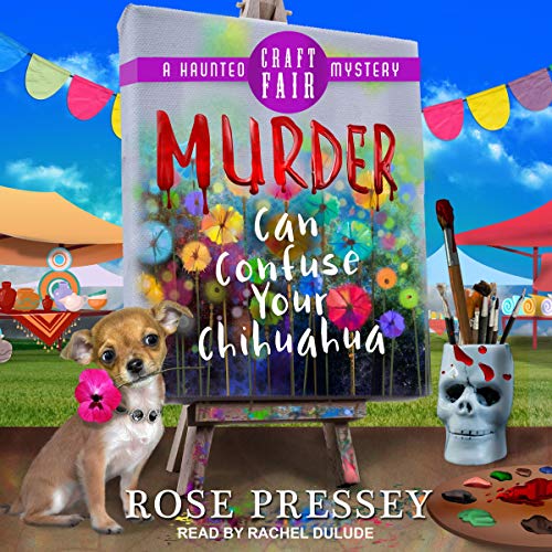 Cover of Murder Can Confuse Your Chihuahua