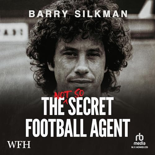 Cover of The Not So Secret Football Agent