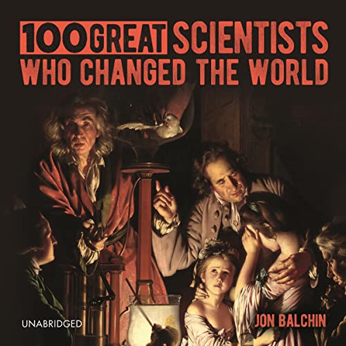 Cover of 100 Great Scientists Who Changed the World
