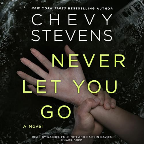 Cover of Never Let You Go
