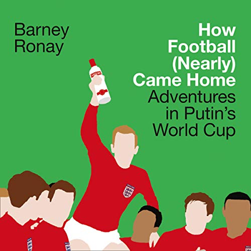Cover of How Football (Nearly) Came Home