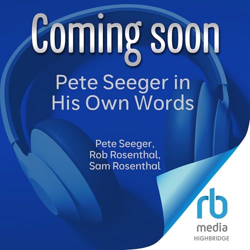 Cover of Pete Seeger in His Own Words