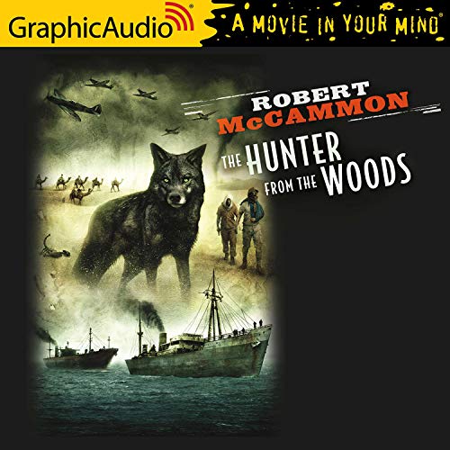 Cover of The Hunter From The Woods [Dramatized Adaptation]