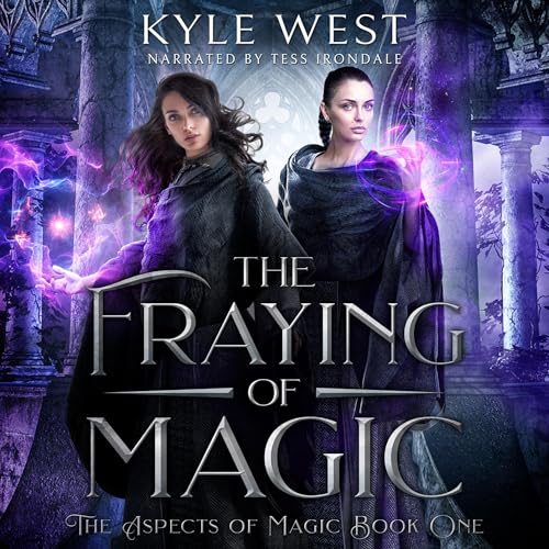 Cover of The Fraying of Magic