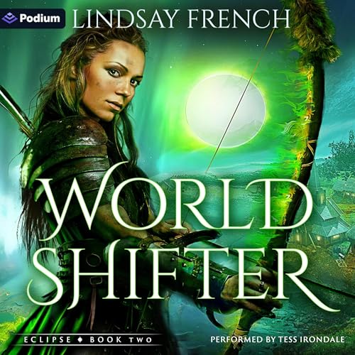 Cover of World Shifter: A Sci-Fi Romantasy