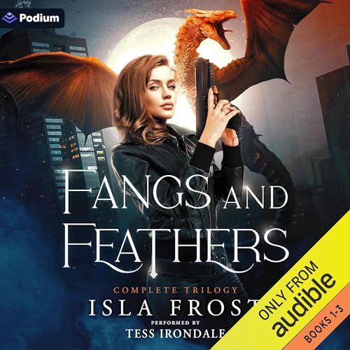 Cover of Fangs and Feathers: The Complete Trilogy