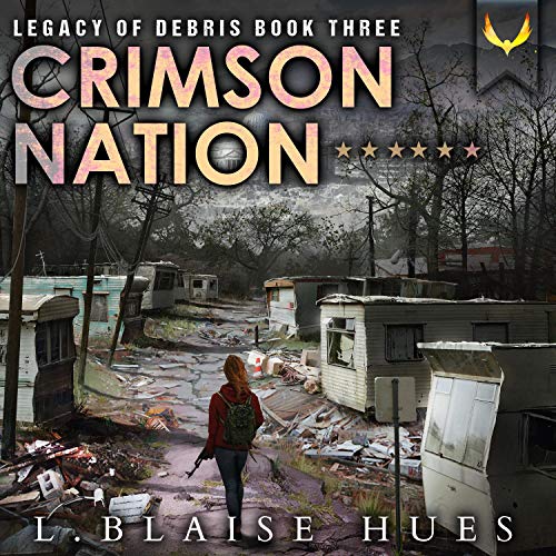 Cover of Crimson Nation: A Post-Apocalyptic Survival Series