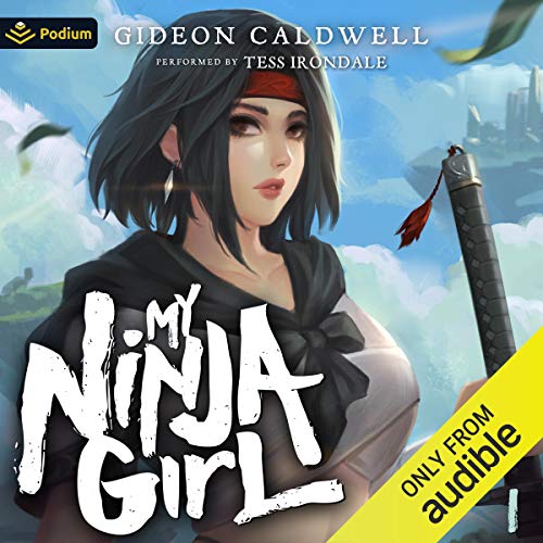 Cover of My Ninja Girl: Volume I