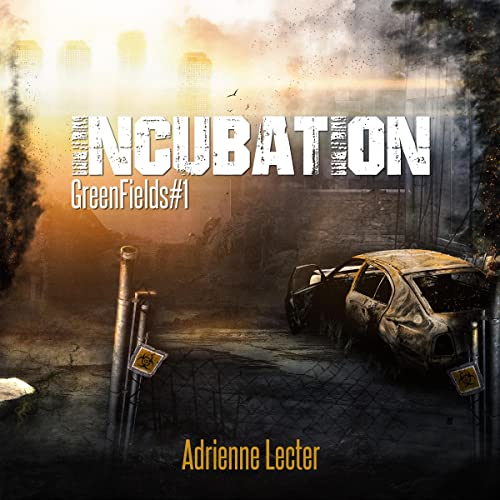 Cover of Green Fields: Incubation