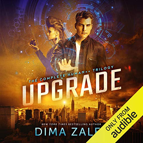 Cover of Upgrade: The Complete Human++ Trilogy