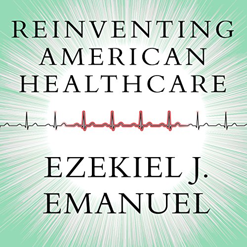 Cover of Reinventing American Health Care