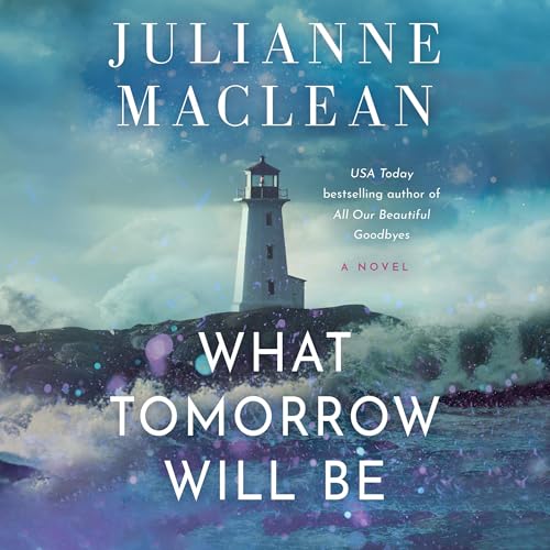 Cover of What Tomorrow Will Be