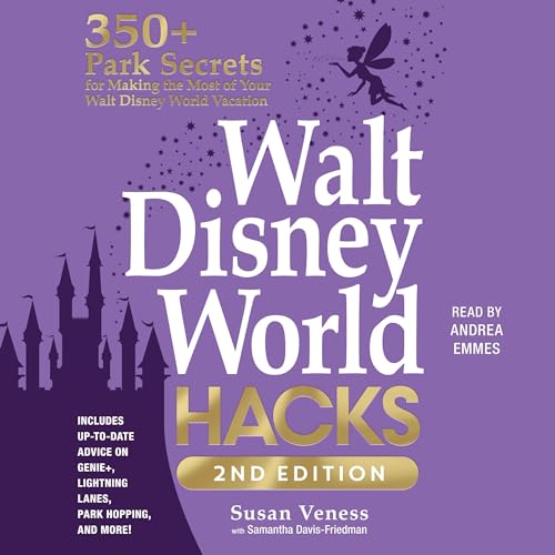 Cover of Walt Disney World Hacks, 2nd Edition